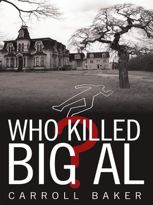 cover image of Who Killed Big Al?